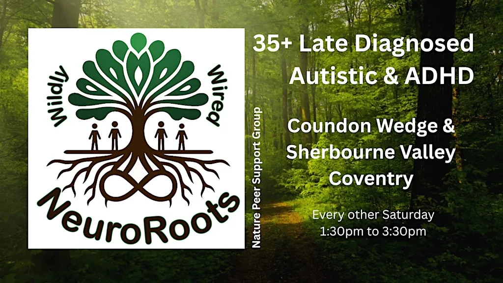 35+ Late Diagnosed Autistic and ADHD Adults - NeuroRoots Peer Support Group