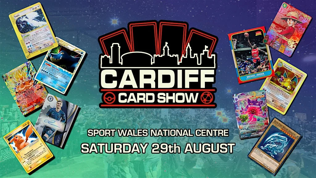 Cardiff Card Show - Trading Card Convention at Sport Wales National Centre
