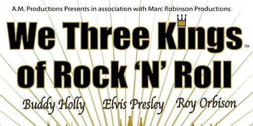 We Three Kings of Rock n' Roll at Nairn Community & Arts Centre