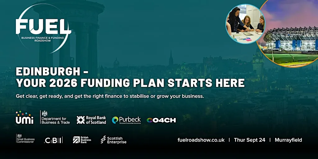 FUEL Edinburgh - The Business Finance & Funding Roadshow at Scottish Gas Murrayfield Stadium