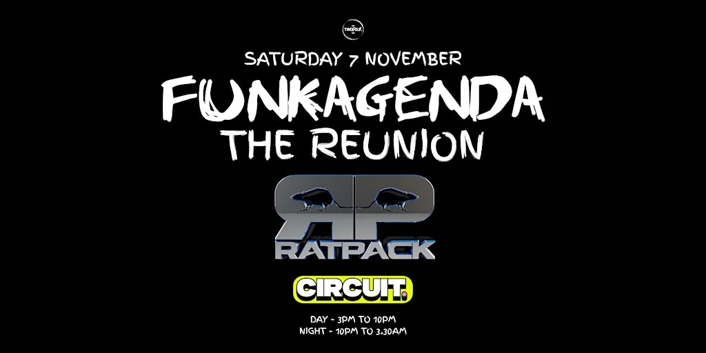 Funkagenda Reunion with RatPack at CIRCUIT Bristol