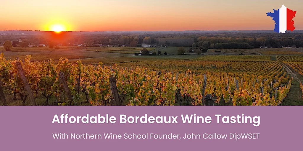 Affordable Bordeaux Wine Tasting Manchester 31/07/26 at Malmaison Manchester