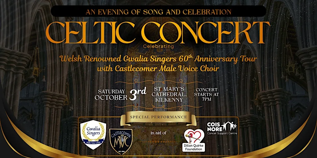 Celtic Concert with Gwalia Singers of Wales & Castlecomer Male Voice Choir at St. Mary's Cathedral