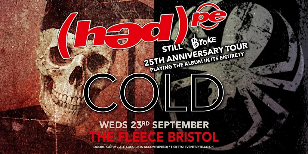 Hed PE / Cold at The Fleece