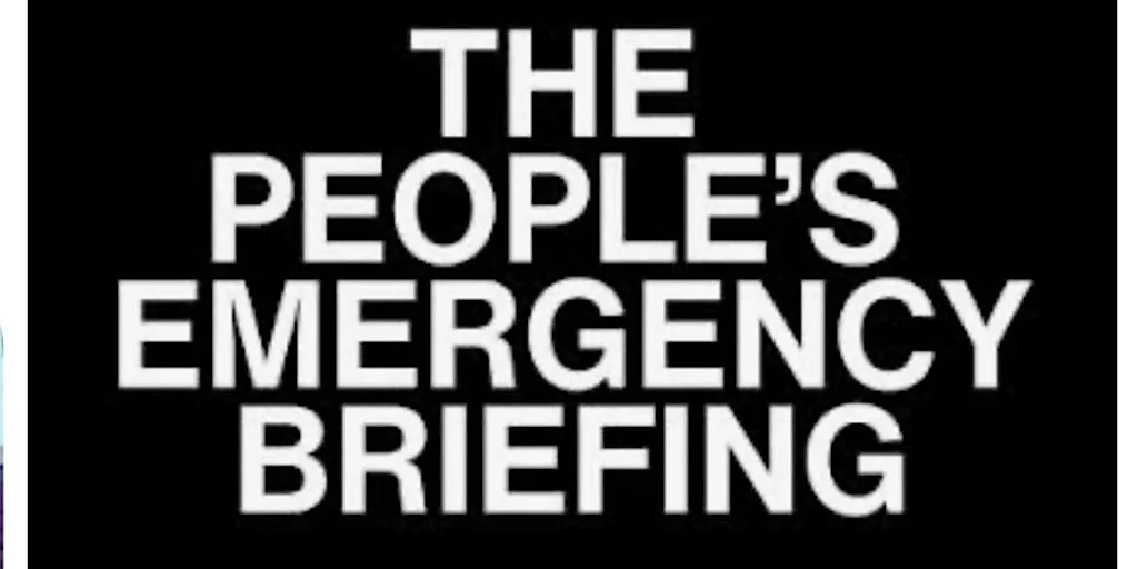 The People’s Emergency Briefing Film