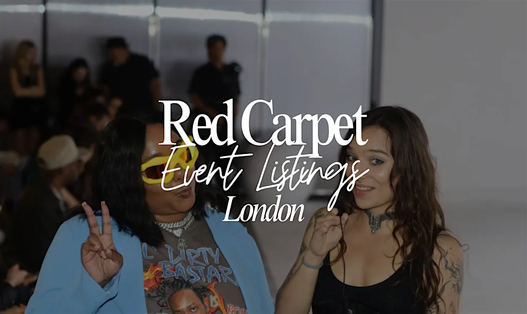 Red Carpet London Fashion Week Event - S/S '27 at 23 Station Passage