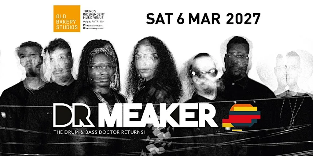 Dr Meaker Return To Old Bakery Studios March 6th 2027. at Old Bakery Studios