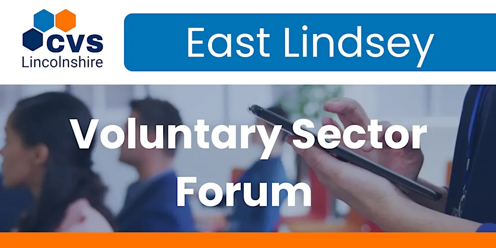 East Lindsey South Voluntary Sector Forum - August 2026 at Horncastle Community Centre