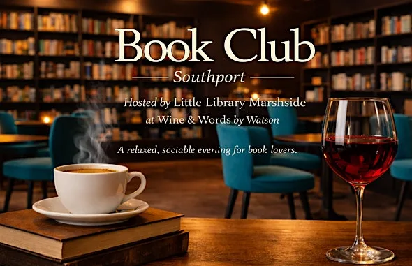 Book Club Southport | SUMMER BREAK | August 2026 at Wine & Words by Watson