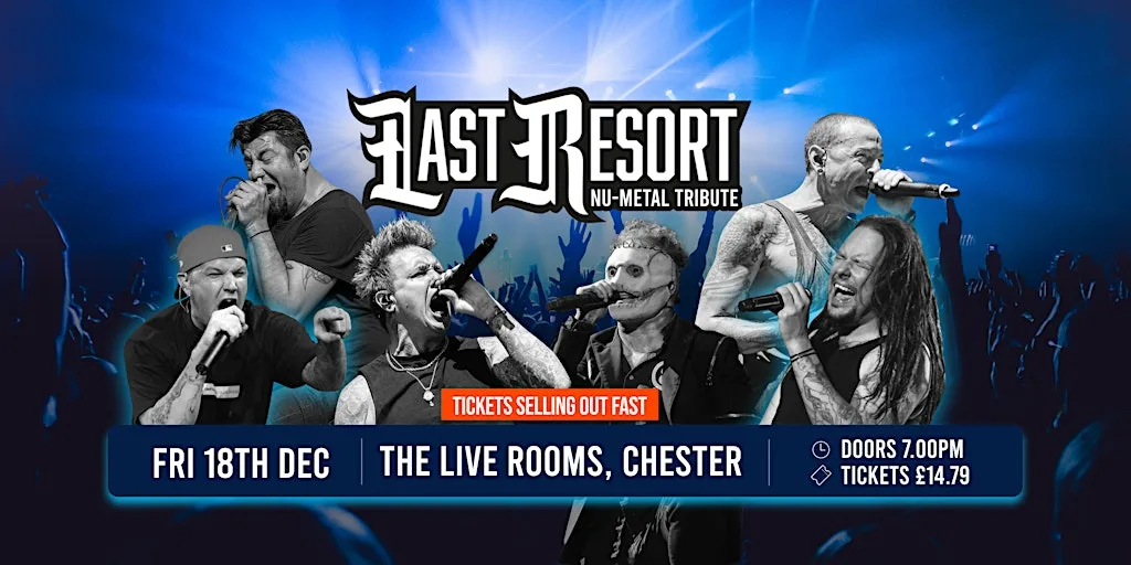 Last Resort - Nu Metal Tribute at The Live Rooms (Chester) at The Live Rooms Chester