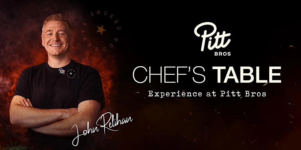 The Chef's Table Experience @ Pitt Bros x John Relihan at Pitt Bros BBQ