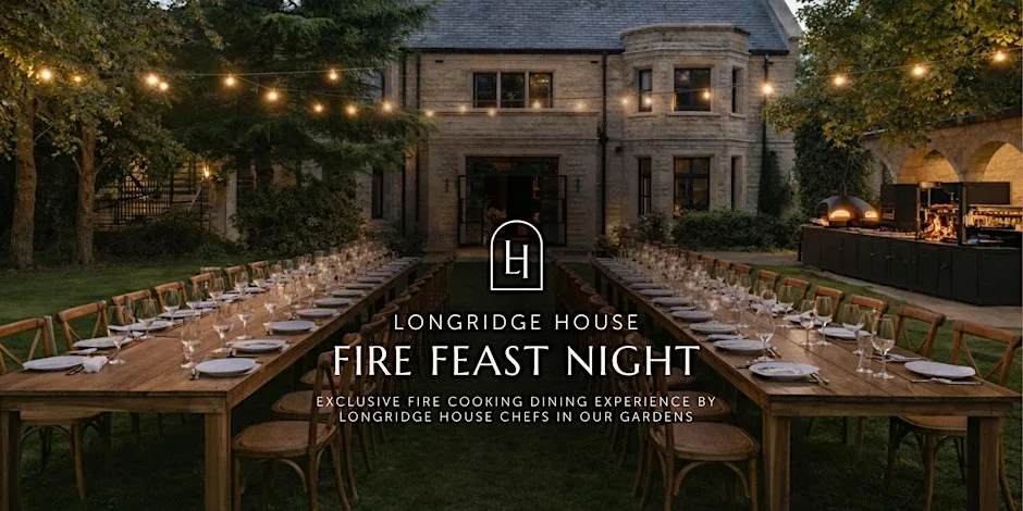 Fire Feast Night at Longridge House at Longridge House