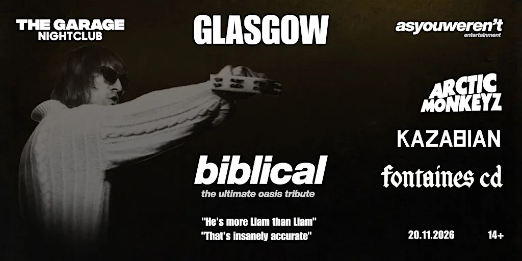 OASIS vs ARCTIC MONKEYS vs KASABIAN vs FONTAINES D.C. – GLASGOW THE GARAGE at The Garage