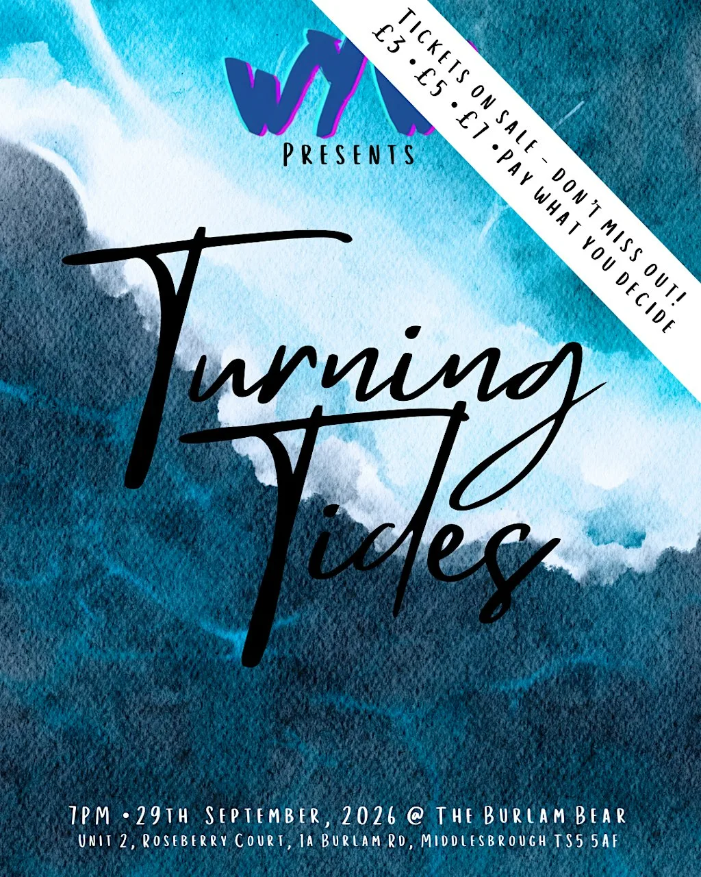 WYW Tees Events: Open Mic Night // Turning Tides at The Burlam Bear
