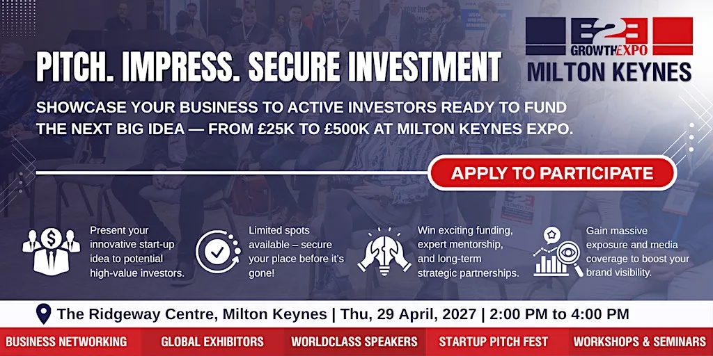 Milton Keynes B2B Growth Expo 2027 | Join Us As Investment Pitch Fest at The Ridgeway Centre