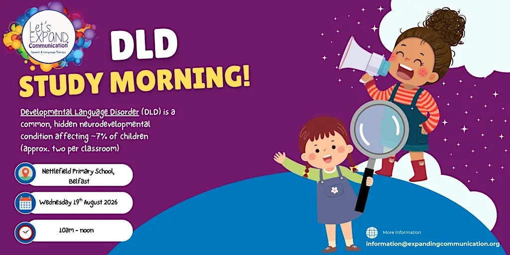 Come and Join Us for a Developmental Language Disorder Study Morning at Nettlefield Primary School