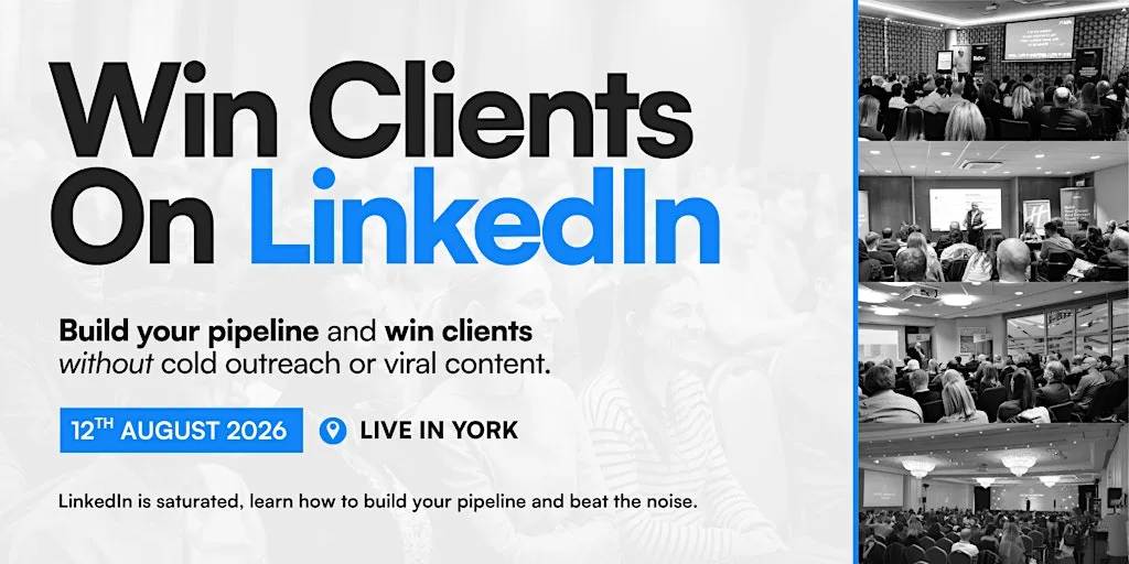 Win Clients On LinkedIn - Social Selling Masterclass: YORK at The Milner York