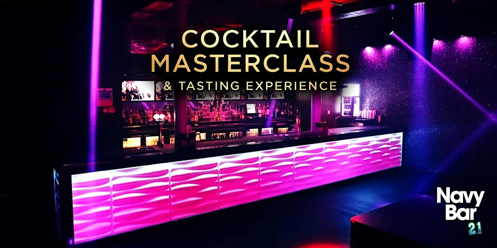Cocktail Masterclass & Tasting Experience | Navy Liverpool at Navy Bar Liverpool