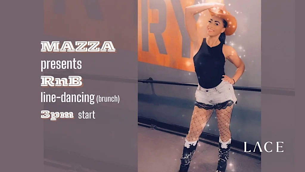 Mazza Presents - RnB Line-dancing (brunch) at Lace Bar