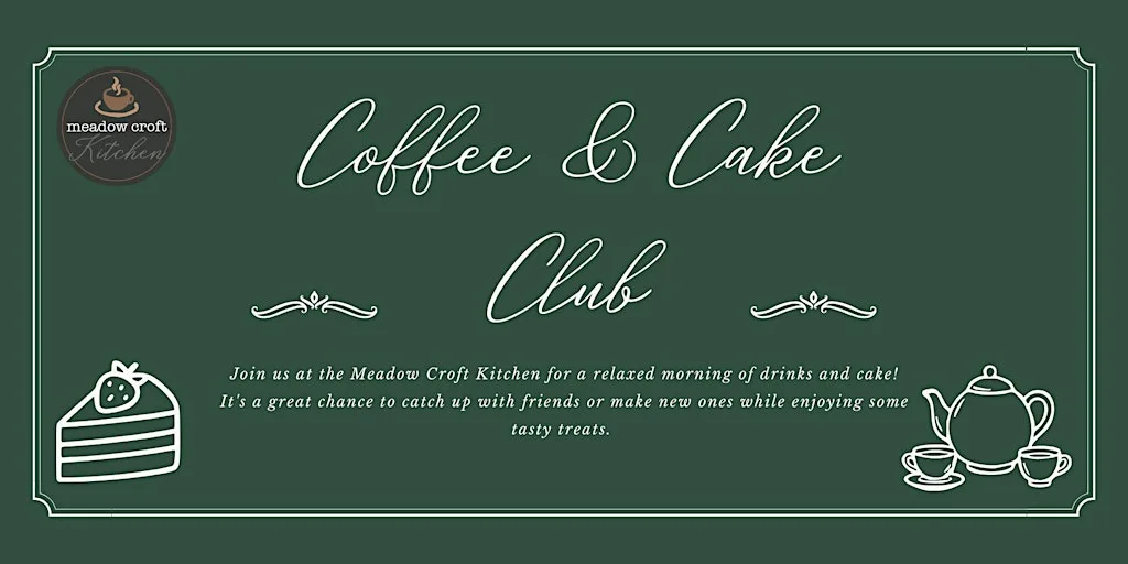 Coffee and Cake Club!