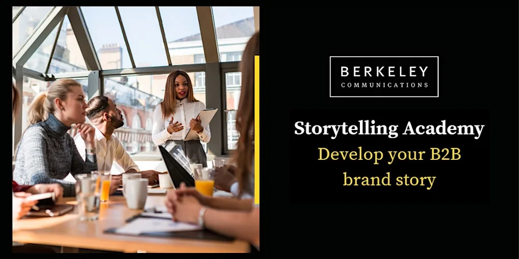 Berkeley Academy - B2B Storytelling Workshop (London)19th November 2026