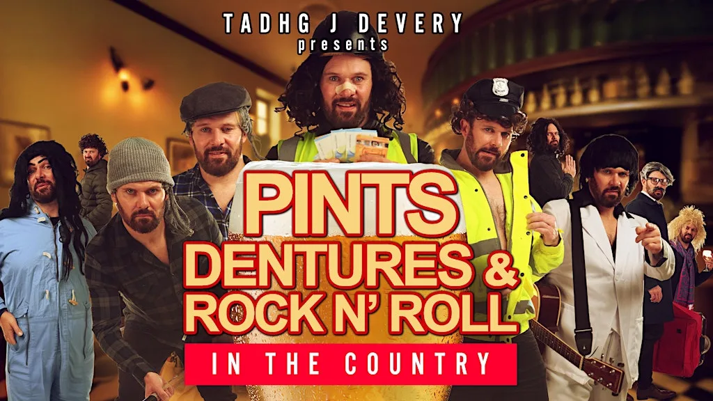 Pints , Dentures & RocknRoll at Dungarvan Town Hall Theatre