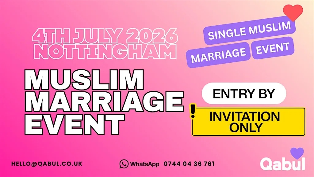 Nottingham - MUSLIM MARRIAGE EVENT | 1-to-1 Single Meetup | INVITE ONLY