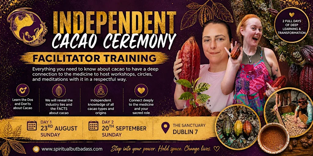 INDEPENDENT Cacao Facilitator Training - Dublin at The Sanctuary