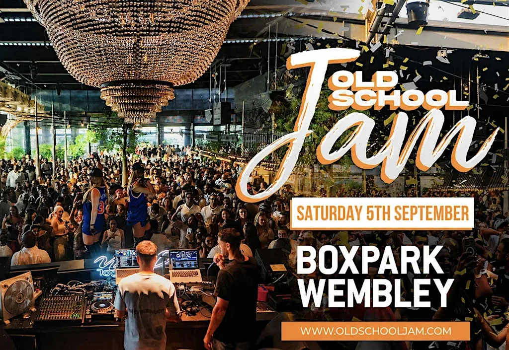 Old School Jam at BOXPARK Wembley