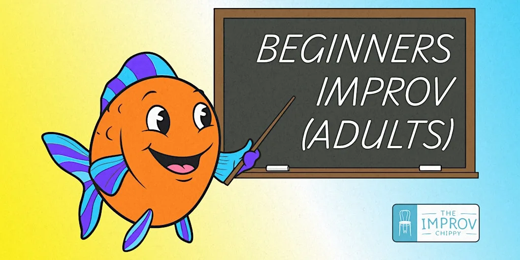 BEGINNERS IMPROV (ADULTS) - TUE 18/08/2026 19:00, GRIMSBY at Walter's