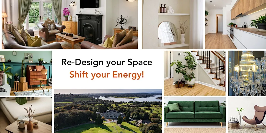 Re-Design your Space - Interior Design & Feng Shui - Day long Retreat at Faithlegg Hotel