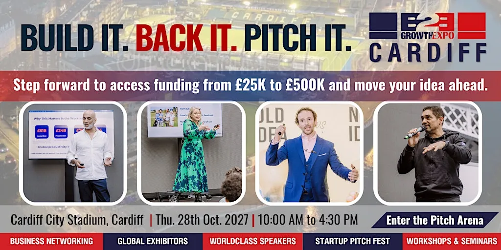 Cardiff B2B Growth Expo 2027 | Join Us As Investment Pitch Fest at Cardiff City Stadium