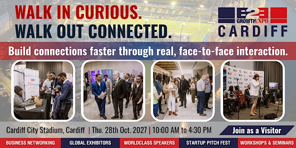 Cardiff B2B Growth Expo 2027| Book Your Visitors Ticket At Premier B2B Show at Cardiff City Stadium