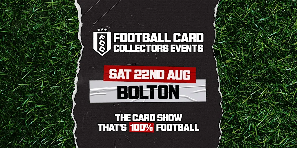Bolton - Football Card Collectors Events at Toughsheet Community Stadium