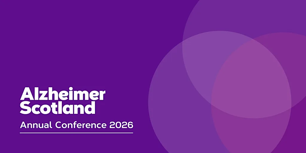 Alzheimer Scotland Annual Conference 2026 at Edinburgh International Conference Centre