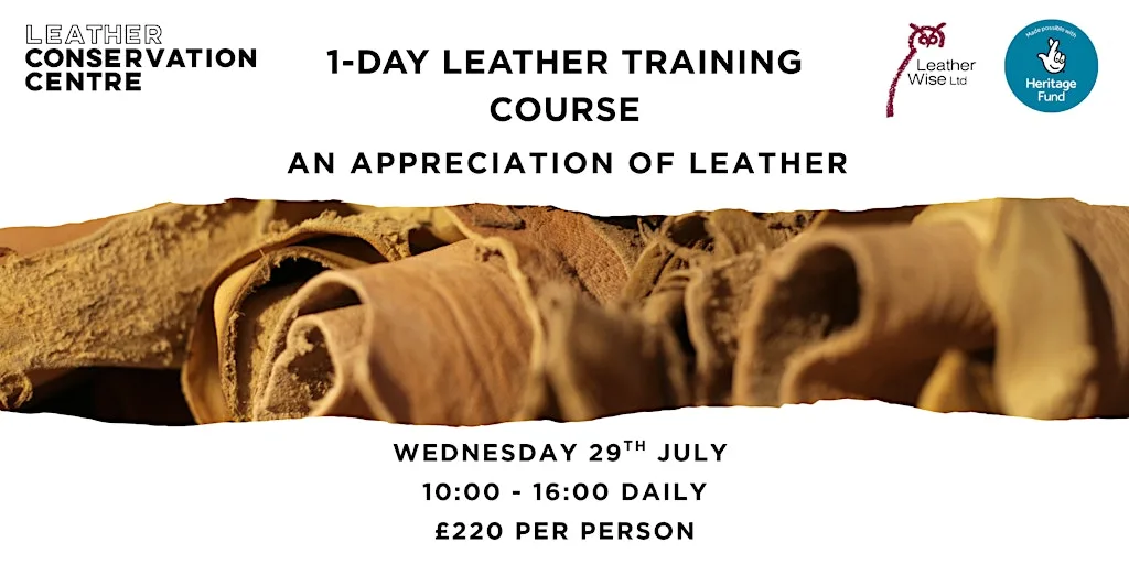 1-Day Leather Training Course: An Appreciation of Leather at Leather Conservation Centre