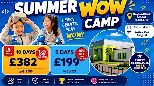Heyford Park School Summer WOW Camp (17th - 21st August) at Heyford Park School