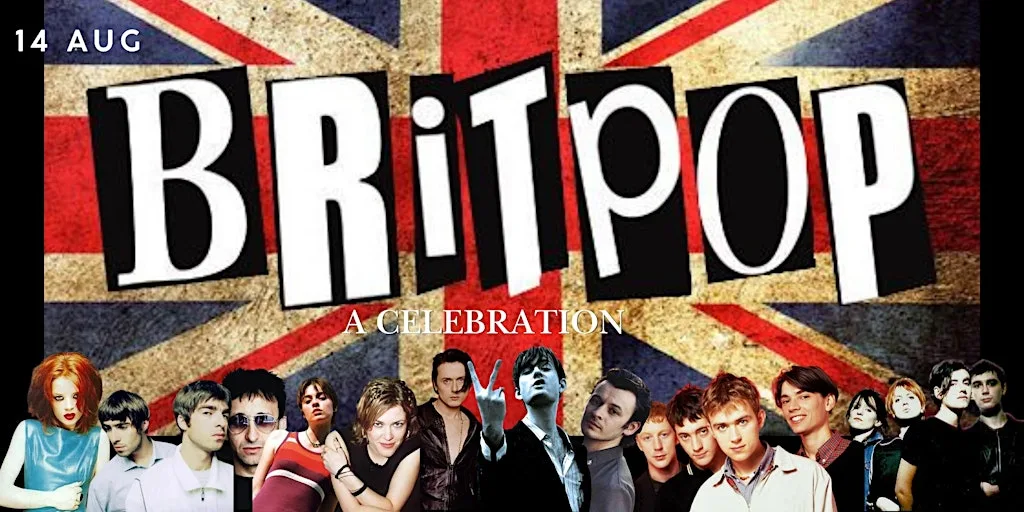 Britpop- A Celebration