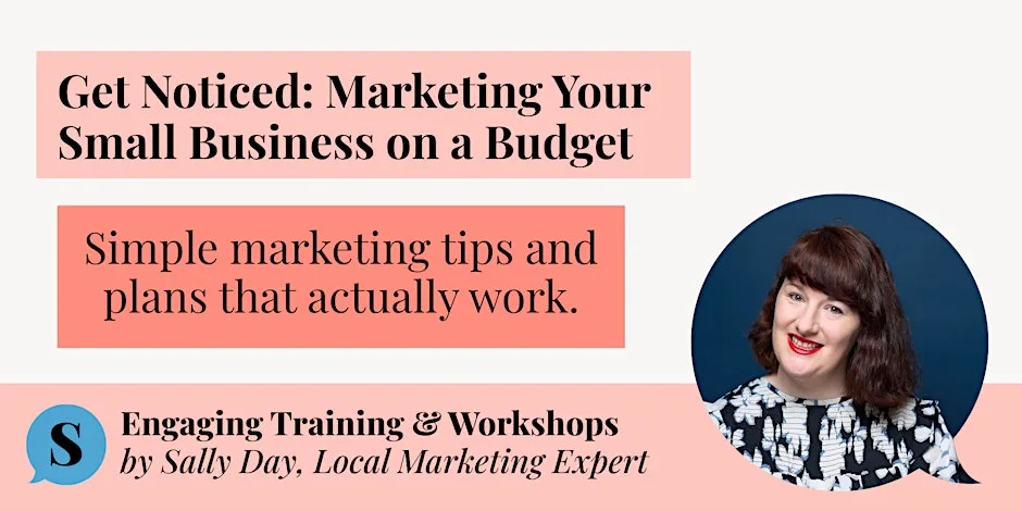 Get Noticed: Marketing Your Small Business on a Budget (Workshop) at Boston House Business Centre