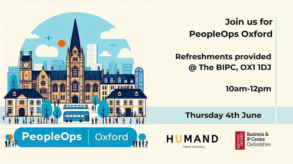 PeopleOps Oxford: Tea, Coffee, Pastries and Talks - August Event at Business and Intellectual Property Centre Oxfordshire (BIPC)
