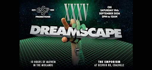 DREAMSCAPE 35th ANNIVERSARY @ THE EMPORIUM-COALVILLE at The Emporium