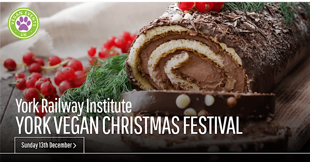 York Vegan Christmas Festival 2026 at York Railway Institute