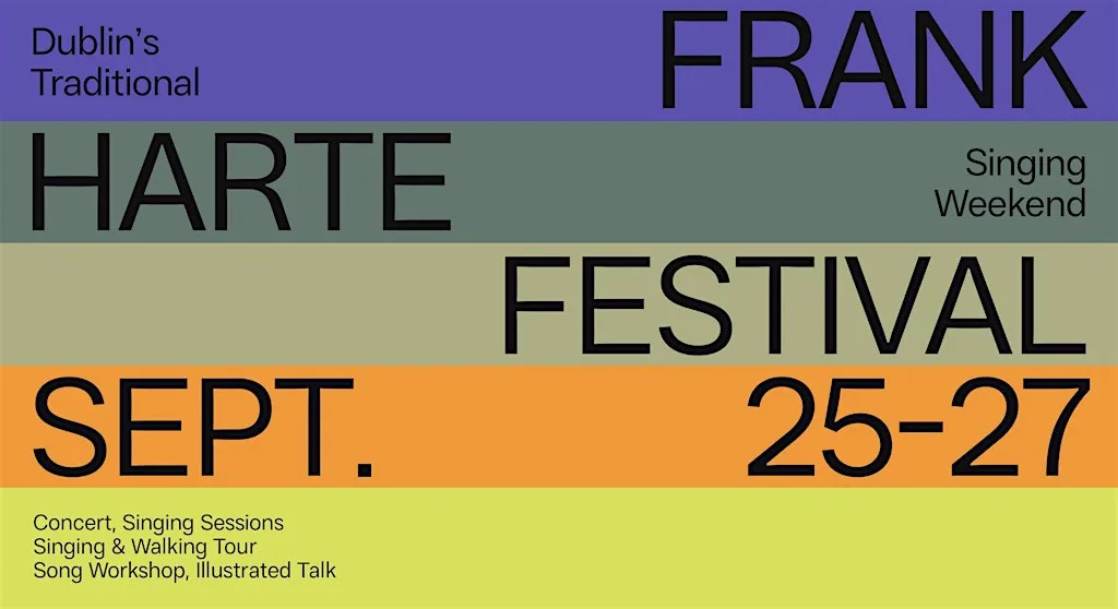 Frank Harte Festival 2026 - Dublin's Traditional Singing Festival at Teachers Club