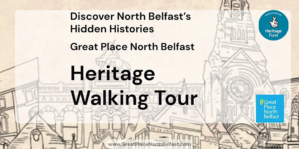 EHOD: North Belfast Heritage Walking Tour at The Duncairn
