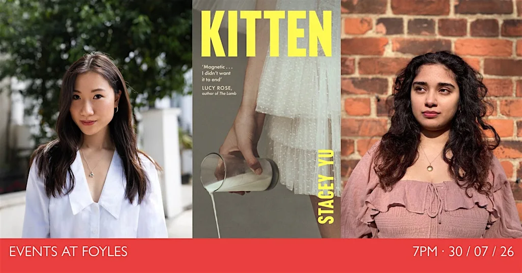KITTEN: Stacey Yu in Conversation with Sarvat Hasin at Foyles