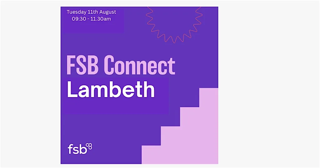 FSB Connect Lambeth - Free Networking for SMEs at Piano House