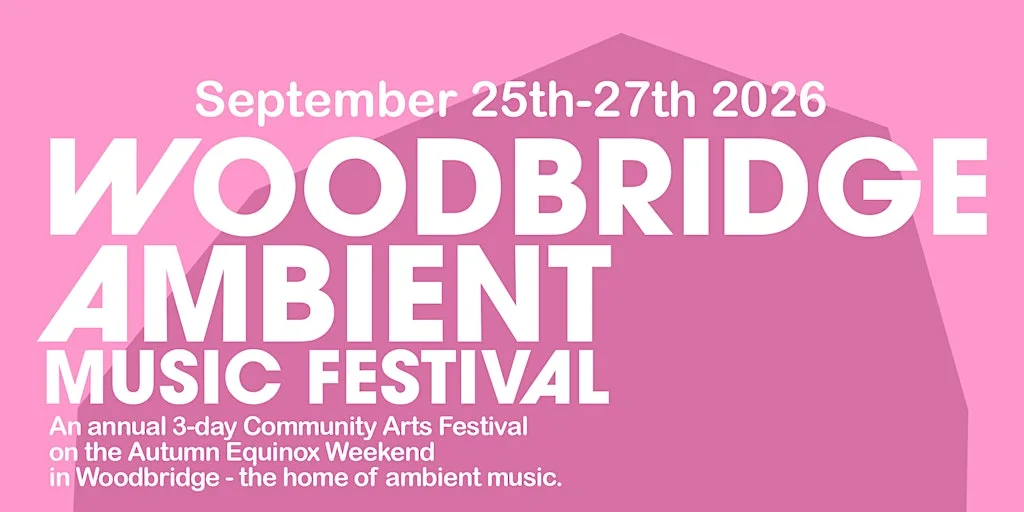 Woodbridge Ambient Music Festival 2026 at The Art Haven