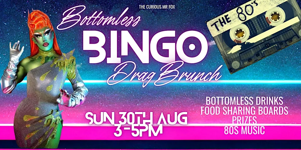 DRAG 80's BINGO BOTTOMLESS BRUNCH at The Curious Mr Fox