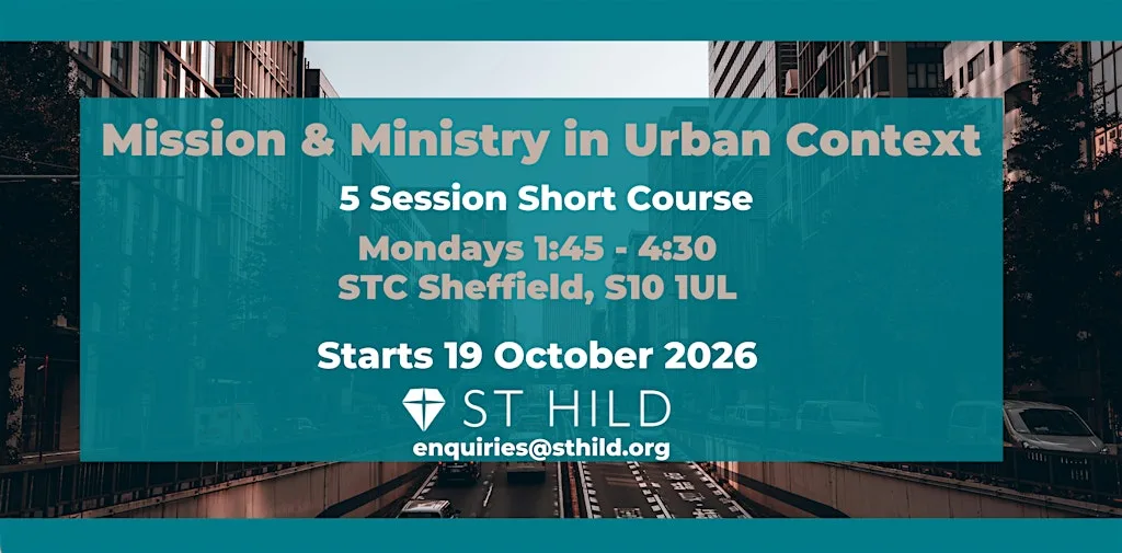 Mission & Ministry in an Urban Context | Short Course at Stc Sheffield