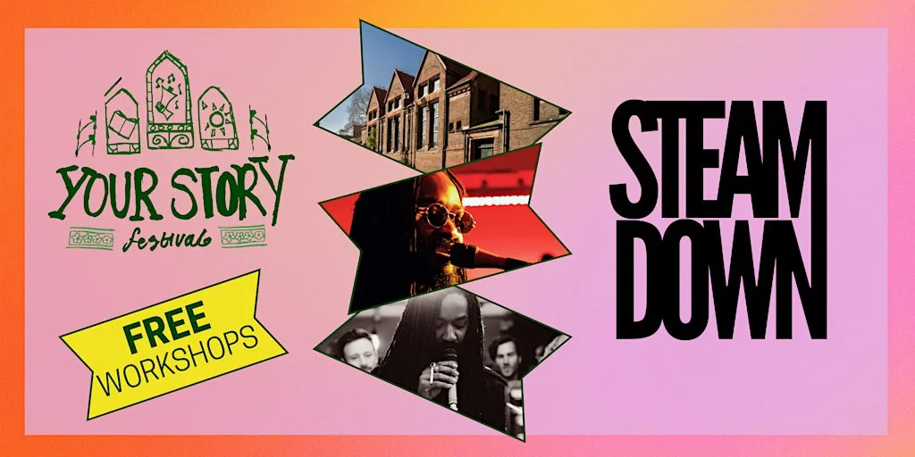 Spoken Word with Steam Down | Future Rituals | Your Story Festival at Union Chapel, Sunday School Hall Entrance